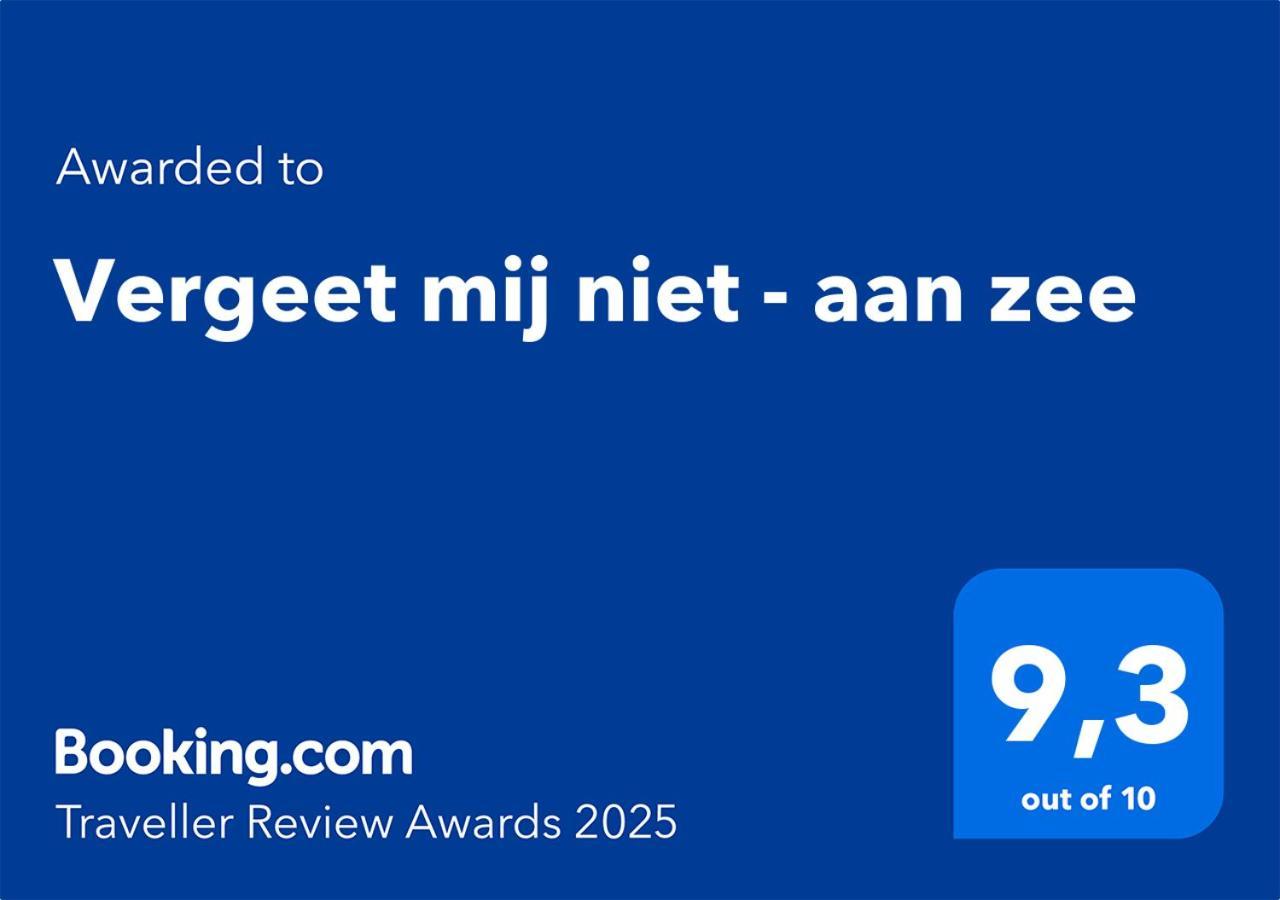 Vergeet Mij Niet - Aan Zee เดอฮาน ภายนอก รูปภาพ